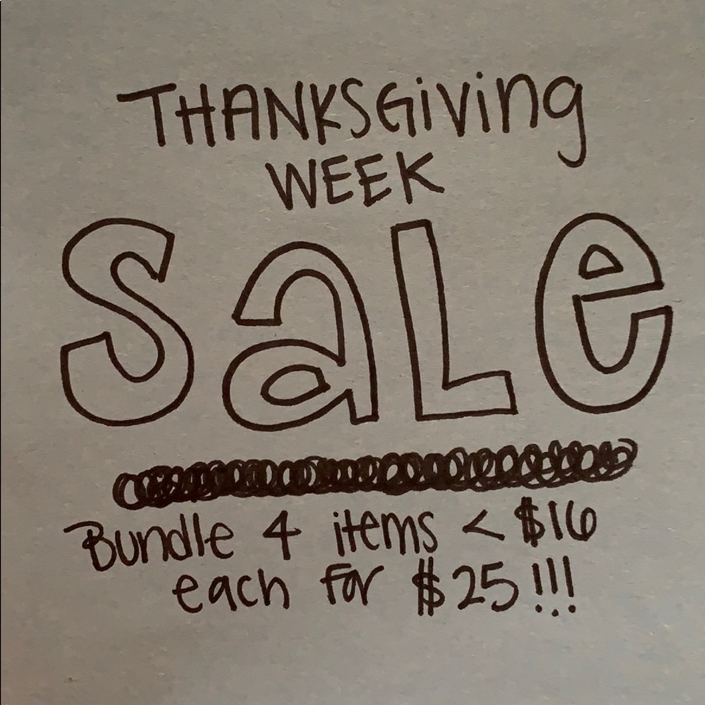 SALE bundle four items priced $16 or less for $25
